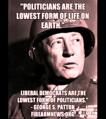 Patton Quote on Politicians Patton Quote on Politicians