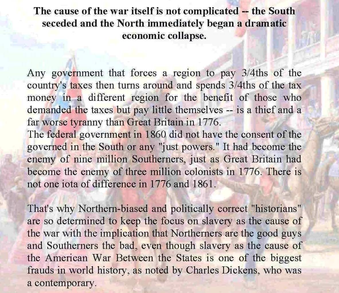 The cause of the war itself is not complicated
